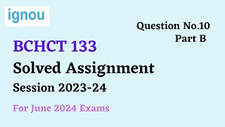 BCHCT 133 Assignment Solutions  IGNOU Chemistry [upl. by Yrffoeg]