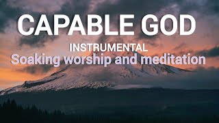 CAPABLE GOD INSTRUMENTAL MUSIC [upl. by Ihtraa]