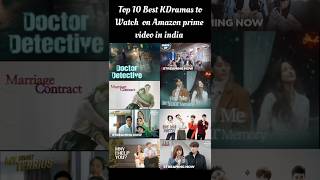 Best KDramas on Amazon Prime India shorts [upl. by Einot]