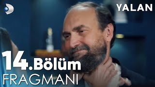 Yalan 14 Bölüm Fragmanı kanald [upl. by Atikehs614]