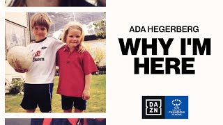 Ada Hegerberg  Why Im Here [upl. by Hernandez880]