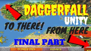 Walk Across the Map in Daggerfall Unity Final Part [upl. by Enneire]