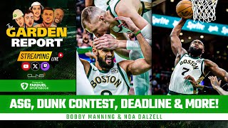 Who Are the Celtics Targeting at the Trade Deadline w Noa Dalzell  Garden Report [upl. by Eillod]