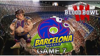 Halflings Vs Black Orcs  Blood Bowl 3  Barcelona Bagels Game 7 [upl. by Llieno]