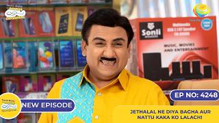 NEW Ep 4248  Jethalal ne Diya Bagha aur Nattu kaka Ko Lalach  Taarak Mehta Ka Ooltah Chashmah [upl. by Eelirem729]