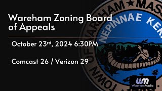 Wareham Zoning Board of Appeals 102324 [upl. by Malarkey30]