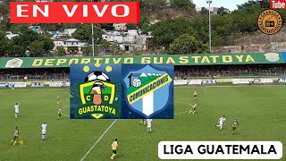 GUASTATOYA VS COMUNICACIONES EN VIVO POR GRANEGA 🔴 GUATEMALA LIGA NACIONAL  LA FINAL [upl. by Llerret986]