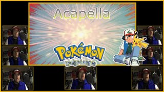 Pokemon Indigo League Theme  Acapella [upl. by Lavicrep696]