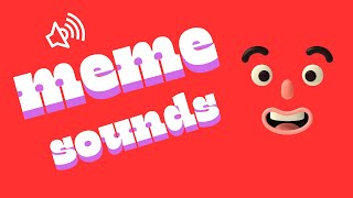 Popular Meme Sound Effects For Video Editing [upl. by Rodoeht]