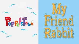 My Friend Rabbit Theme with Poppets Town Theme on it [upl. by Moulton]