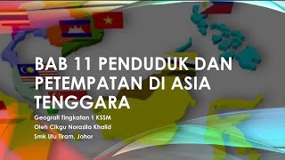 Nota Geografi Tingkatan 1 KSSM Bab 11 Penduduk dan Petempatan di Asia Tenggara [upl. by Siroved]