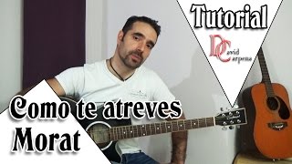 MORAT  Como te atreves  Tutorial [upl. by Moreen]