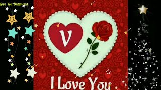 v letter whatsapp status  New v status  Love you v  Letter v status  New love status v [upl. by Einej]