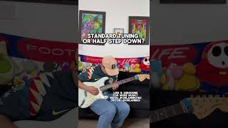 Let me know in the comments who wins Standard vs Half step down tuning on guitar guitar [upl. by Esaj608]