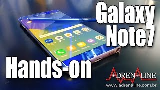 Handson Samsung Galaxy Note7 direto do lançamento no Brasil [upl. by Pittman476]