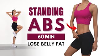 LOSE BELLY FAT IN 7 DAYS🔥 60 MIN Standing Abs Workout  No Jumping No Squats No Lunges [upl. by Wilkey]