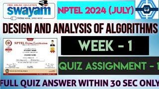 Design and analysis of algorithms  NPTEL 2024 July  WEEK 1 QUIZ ASSIGNMENT SOLUTION [upl. by O'Brien933]