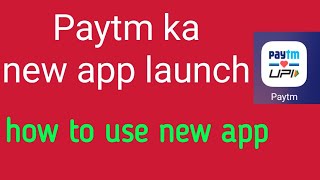 how to use Paytm payment Bank New app Paytm Bank new update paytm [upl. by Enirual]