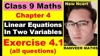 Class 9 Maths  Ex41 Chapter 4 Linear Equations in Two Variables  NEW NCERT  Ranveer Maths 9 [upl. by Neliak]