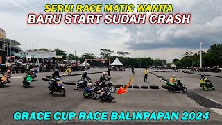 RACE PEMBALAP WANITA Crash Sampai Pingsan  di GRACE CUP RACE Kota Balikpapan [upl. by Haroppiz237]