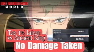 World Record Ancient King vs Iairon One Punch Man World [upl. by Meibers]