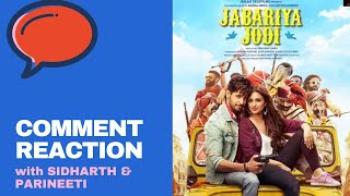 Siddharth amp Parineeti react on steamy scene from Jabariya Jodi  Comment Reaction  Mirchi Prerna [upl. by Nodnal]