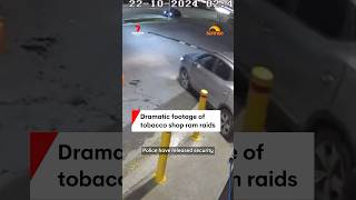 Dramatic video of tobacco shop ram raids [upl. by Mikes]