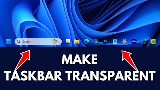 How to Make Taskbar Transparent in Windows 11  2024 [upl. by Allis]