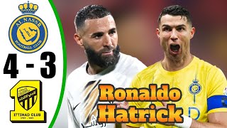 Ronaldo HatTrick In 5 Min 💥 Al Nassr vs Al Ittihad 43  All Goals amp Highlights  2024 [upl. by Haeckel]