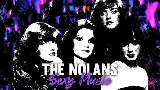 The Nolans  Sexy Music Official Lyrics Video [upl. by Swerdna783]