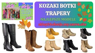 OBUWIE DAMSKIE SEZON JESIEŃZIMA Ubierz swoje nogi moda obuwie buty kozaki botki trapery [upl. by Dania]