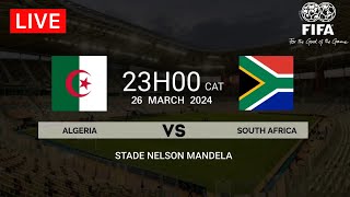 Bafana Bafana vs Algeria  FIFA Friendly Match [upl. by Milurd832]