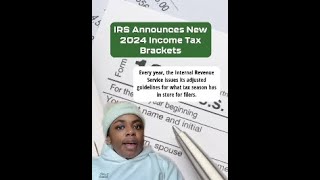 IRS Announces New 2024 Income Tax Brackets [upl. by Rednasxela202]