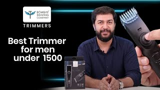 Best Trimmer For Men Under ₹1500  Bombay Shaving Company Trimmer  Unboxing and Review [upl. by Sausa940]