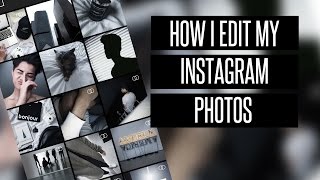 How I Edit My Instagram Photos  Minimal 2016 [upl. by Trebla]