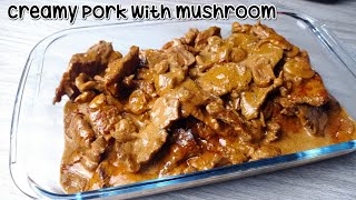 Creamy Pork with Mushroom Recipe  Pork Stroganoff Recipe [upl. by Lyon]