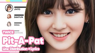 TWICE  PitAPat Line Distribution with ColorCoded Lyrics [upl. by Egag690]