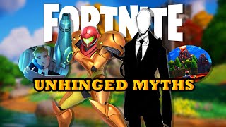 UNHINGED Fortnite Myths [upl. by Ayekam]