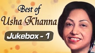 Best of Music Composer Usha Khanna Songs HD  JukeBox 1  Superhit Old Hindi Songs [upl. by Ynaffyt]