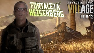 12  RESIDENT EVIL VILLAGE  ENTRANDO NA FORTALEZA DO HEISENBERG [upl. by Llerrahs]