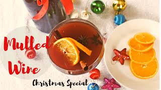 Mulled Wine  How to make Mulled Wine  Christmas Special wine  Mulled Wine Recipe [upl. by Ylnevaeh]