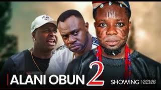 ALANI OBUN Part 2  Latest 2024 Yoruba Comedy Movie Drama Starring Iteletheicon Odunlade Adekola [upl. by Reinhardt144]