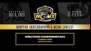 WORLD WCMX CHAMPIONSHIPS 2023 Adaptive Skateboarding amp WCMX Contest [upl. by Gabi597]