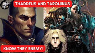 THADDEUS AND TARQUINUS KNOW THY ENEMY [upl. by Nichani870]