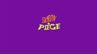 SSKYRON  Piège Official Lyric Video [upl. by Kraul167]