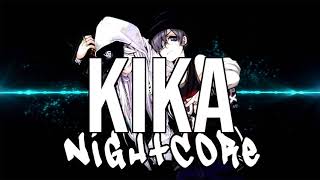 NIGHTCORE KIKA feat Tory Lanez  6ix9ine [upl. by Nelo587]