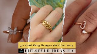 75 Gold Ring Designs for Girls 2024  Ring Design for Women [upl. by Hctud]