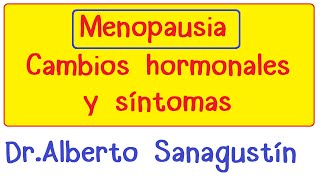 MENOPAUSIA fisiología y síntomas  Climaterio [upl. by Gaspard]