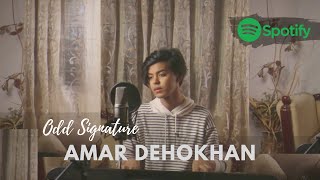 Amar Dehokhan  Odd Signature  Cover by Sahil Sanjan [upl. by Maroj748]