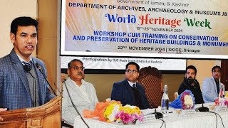 WorldHeritageWeek Div Com Kashmir inaugurates Workshop on Heritage Conservation at SKICC [upl. by Tavie]